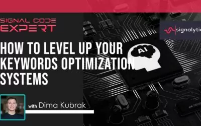 SIGCE010 – How to LEVEL UP your Keywords Optimization Systems with Dima Kubrak